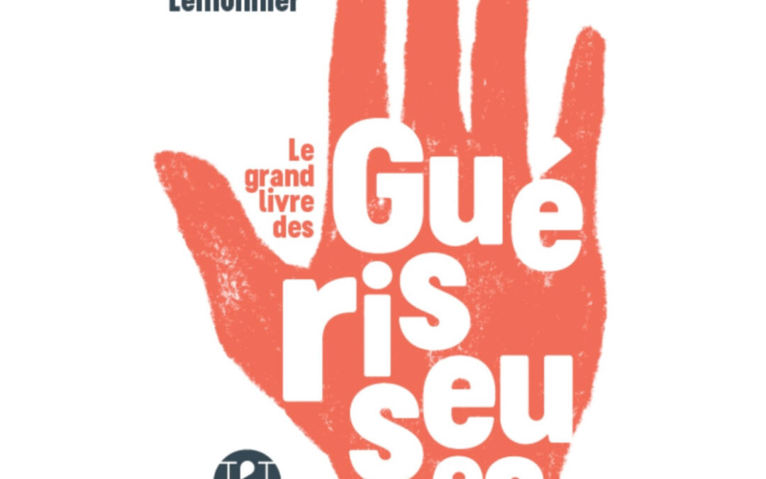 Le grand livre des guérisseuses #5 – Le XXIème siècle