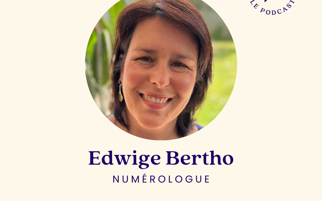 90 Bis. Les tendances numérologiques de notre année avec Edwige Bertho