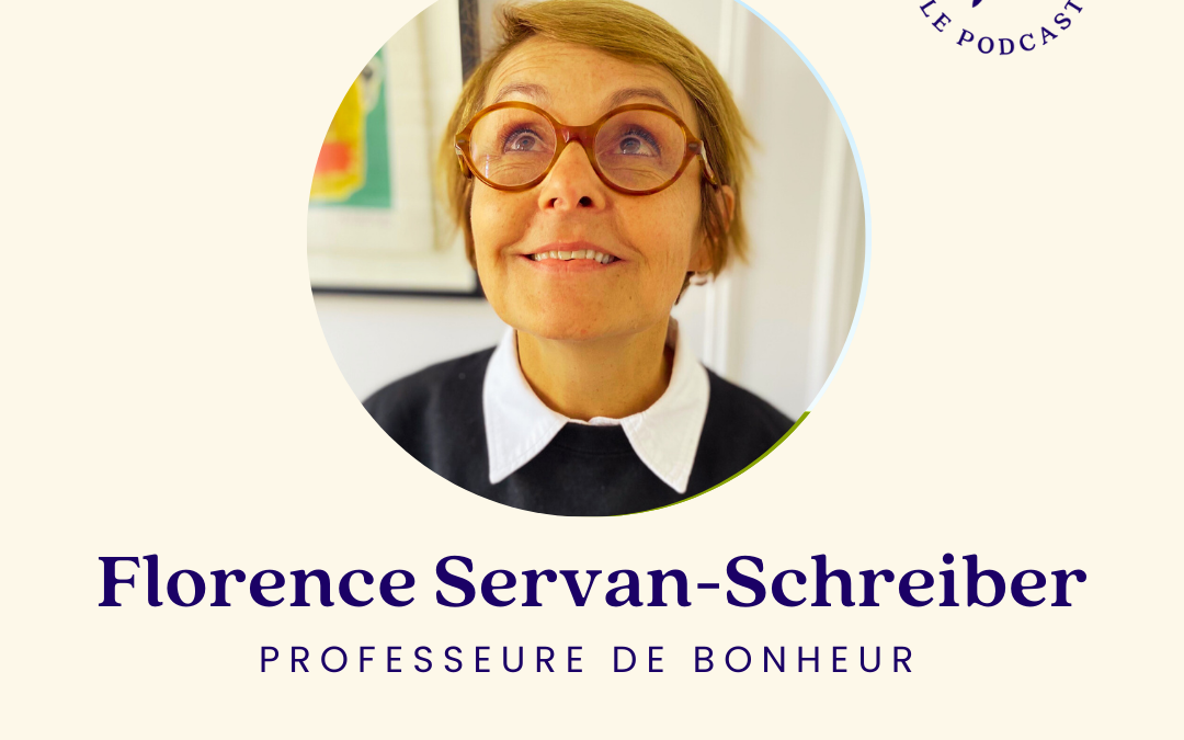 Ecrire à son futur soi avec  Florence Servan-Schreiber