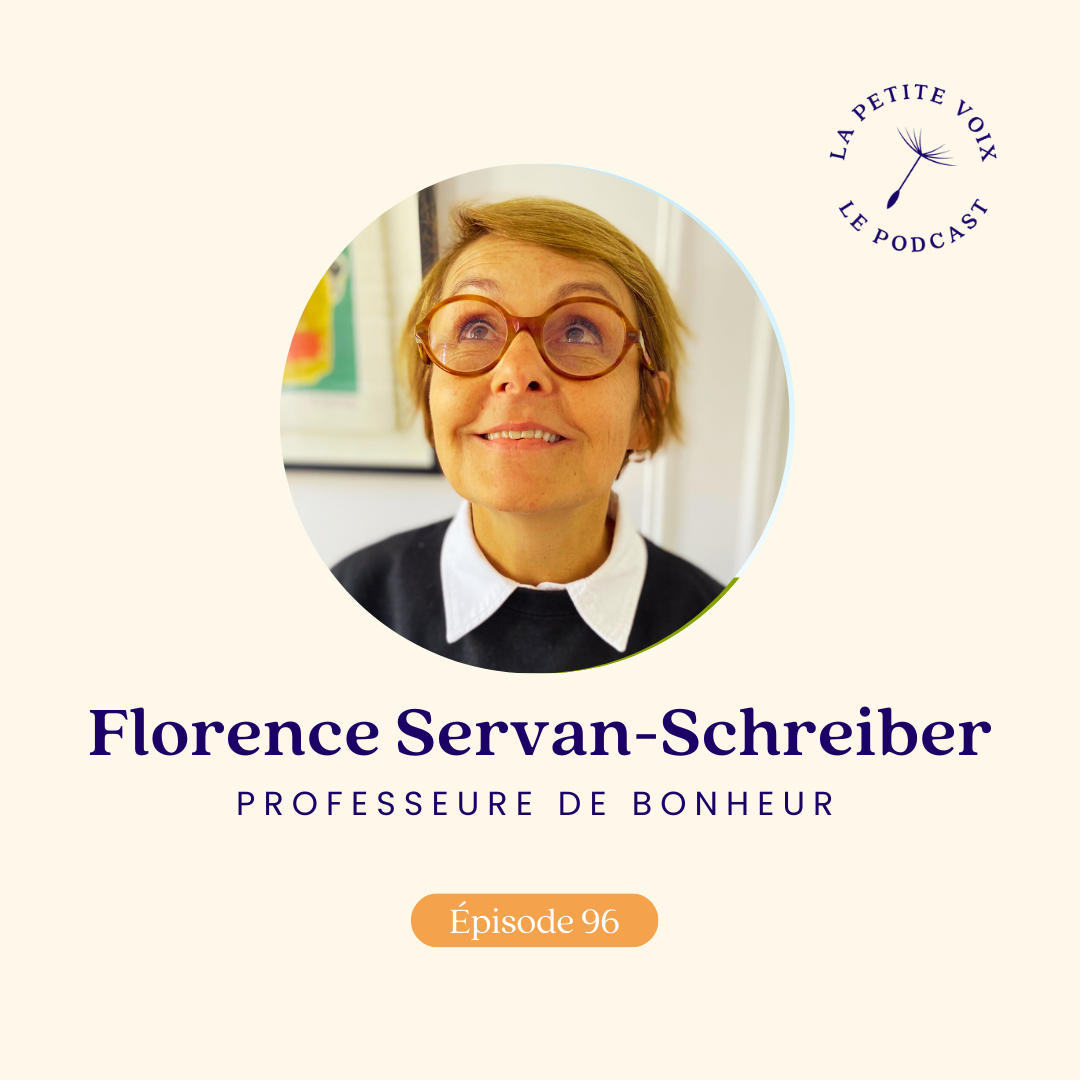 La professeure de bonheur qui nous fait kiffer la vie avec Florence Servan-Schreiber