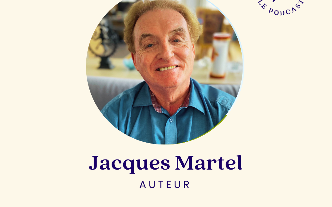 L’auteur qui parle à notre âme (2/2) avec Jacques Martel