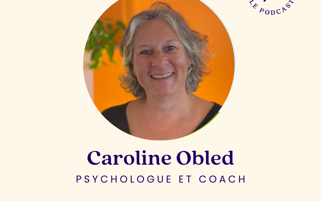 Se libérer de l’emprise d’un pervers narcissique avec Caroline Obled, psychologogue et coach