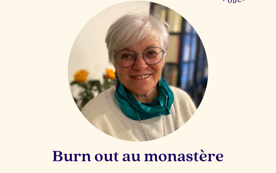 Burn out au monastère