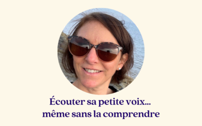 Écouter sa petite voix : pourquoi l’intuition dérange avant de nous aligner